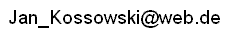 jan unterstrich kossowski ättttt web punkte de